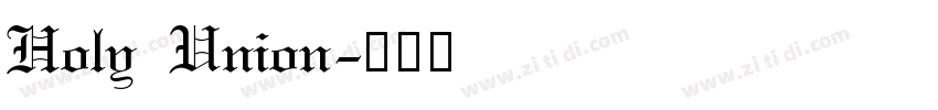 Holy Union字体转换